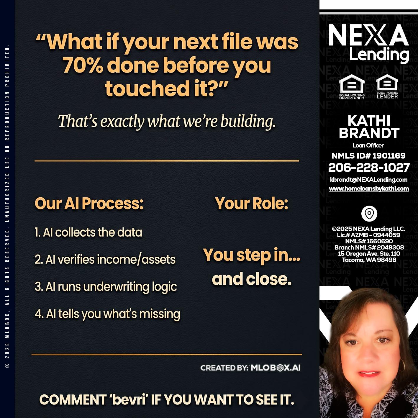 WHAT IF YOUR - Kathi Brandt -Mortgage Loan Originator