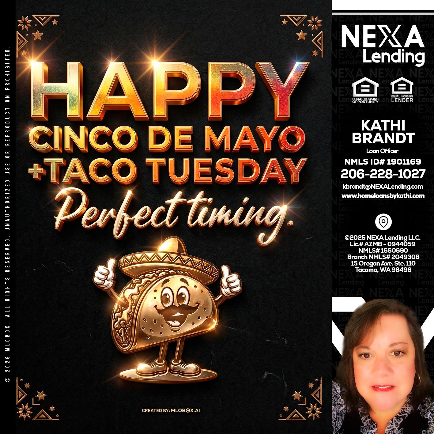 happy 5 de mayo - Kathi Brandt -Mortgage Loan Originator