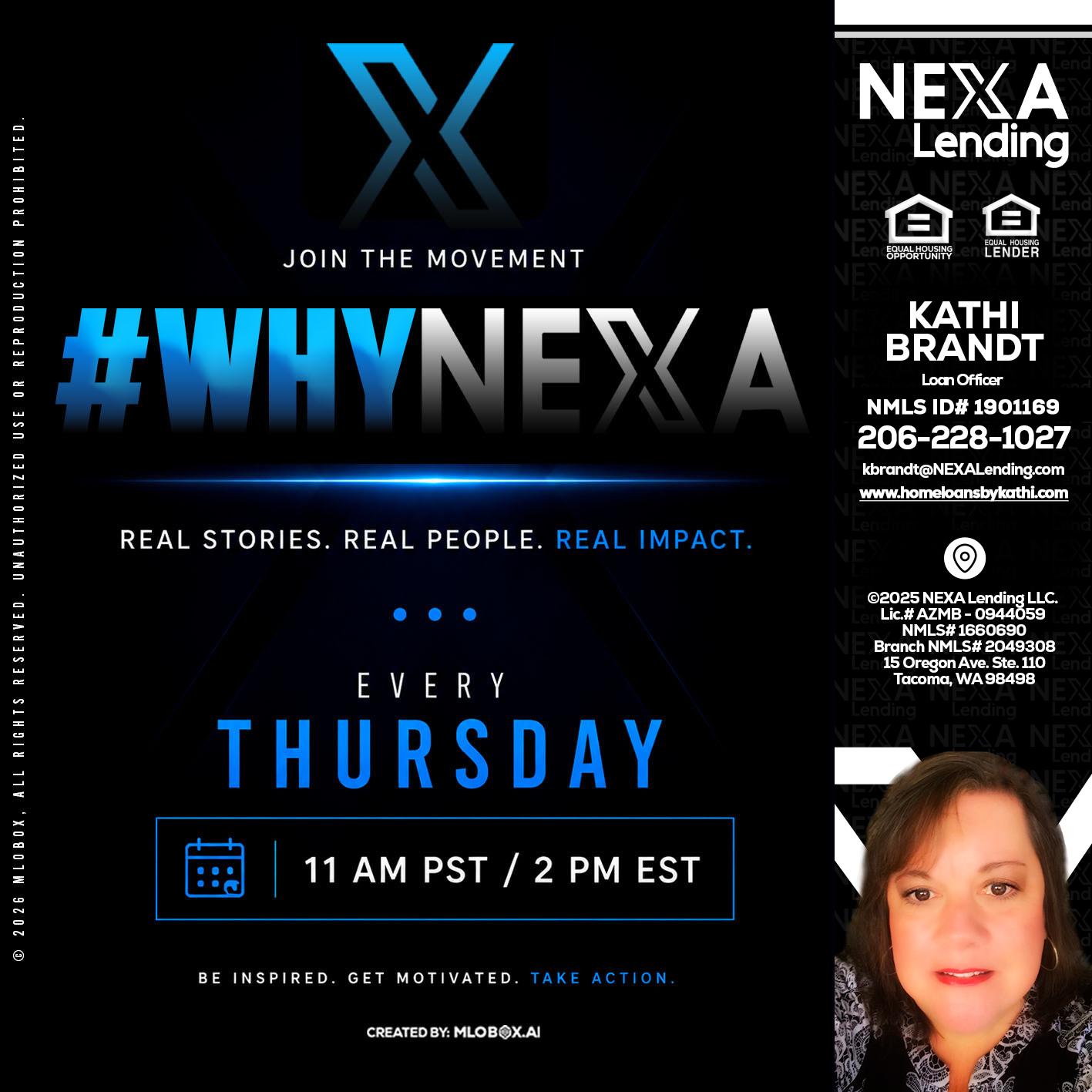 why NEXA - Kathi Brandt -Mortgage Loan Originator