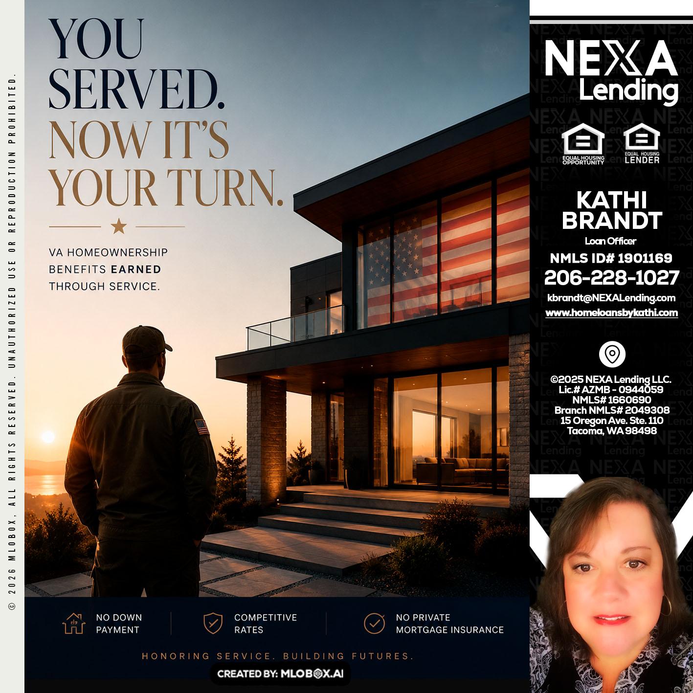 YOU SERVED - Kathi Brandt -Mortgage Loan Originator