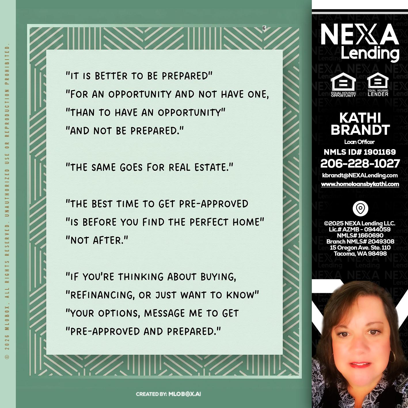 its better - Kathi Brandt -Mortgage Loan Originator