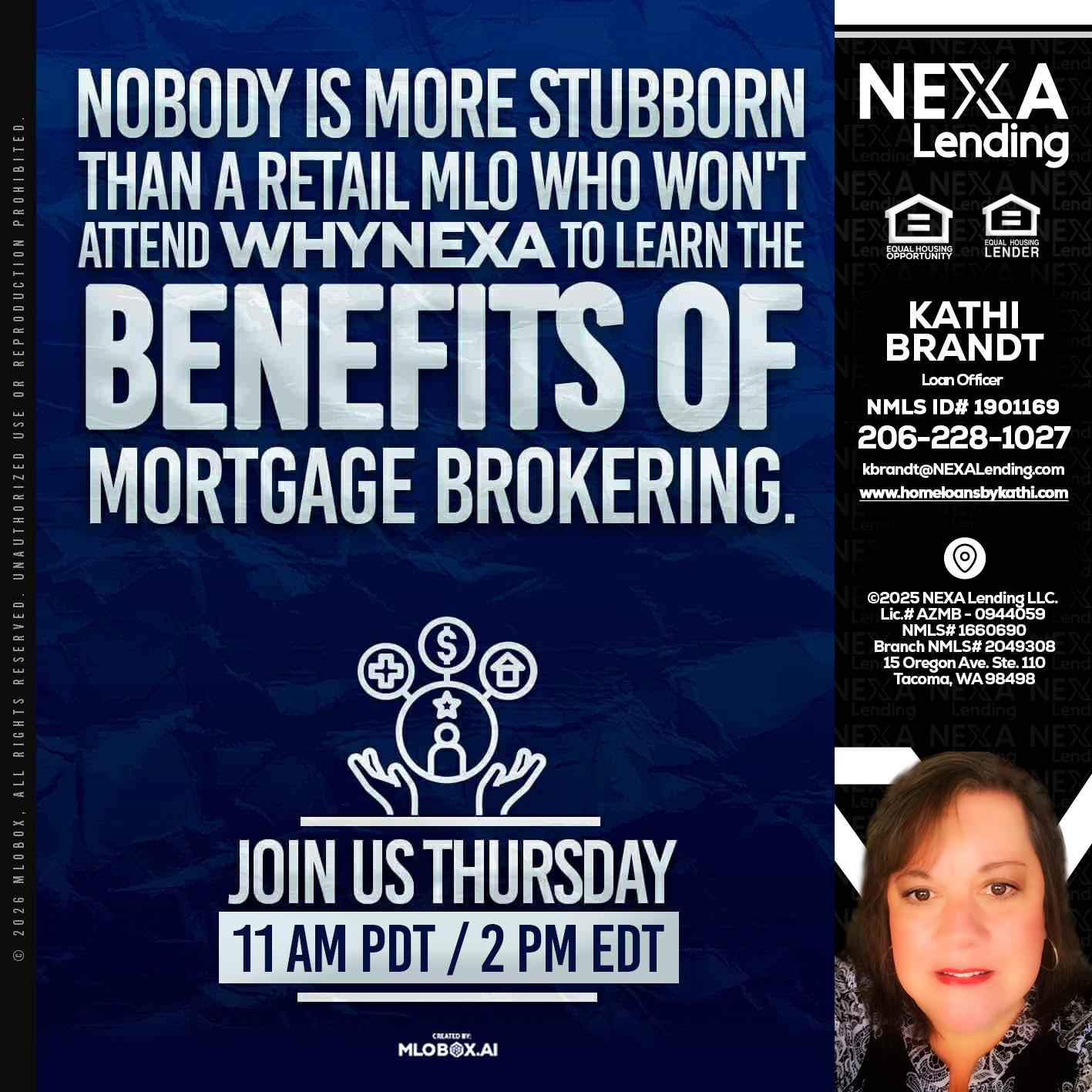WHY NEXA - Kathi Brandt -Mortgage Loan Originator