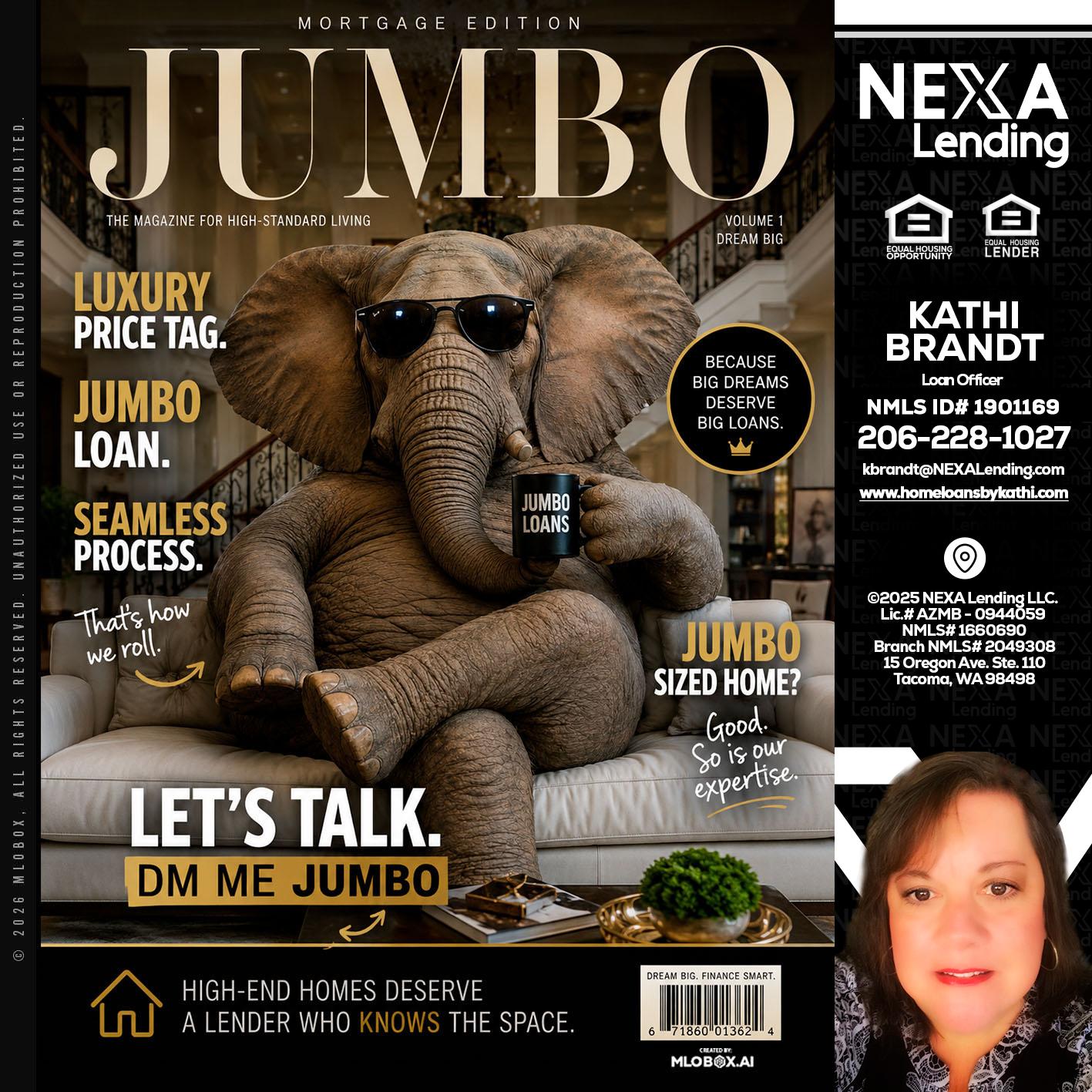 JUMBO LOANS - Kathi Brandt -Mortgage Loan Originator