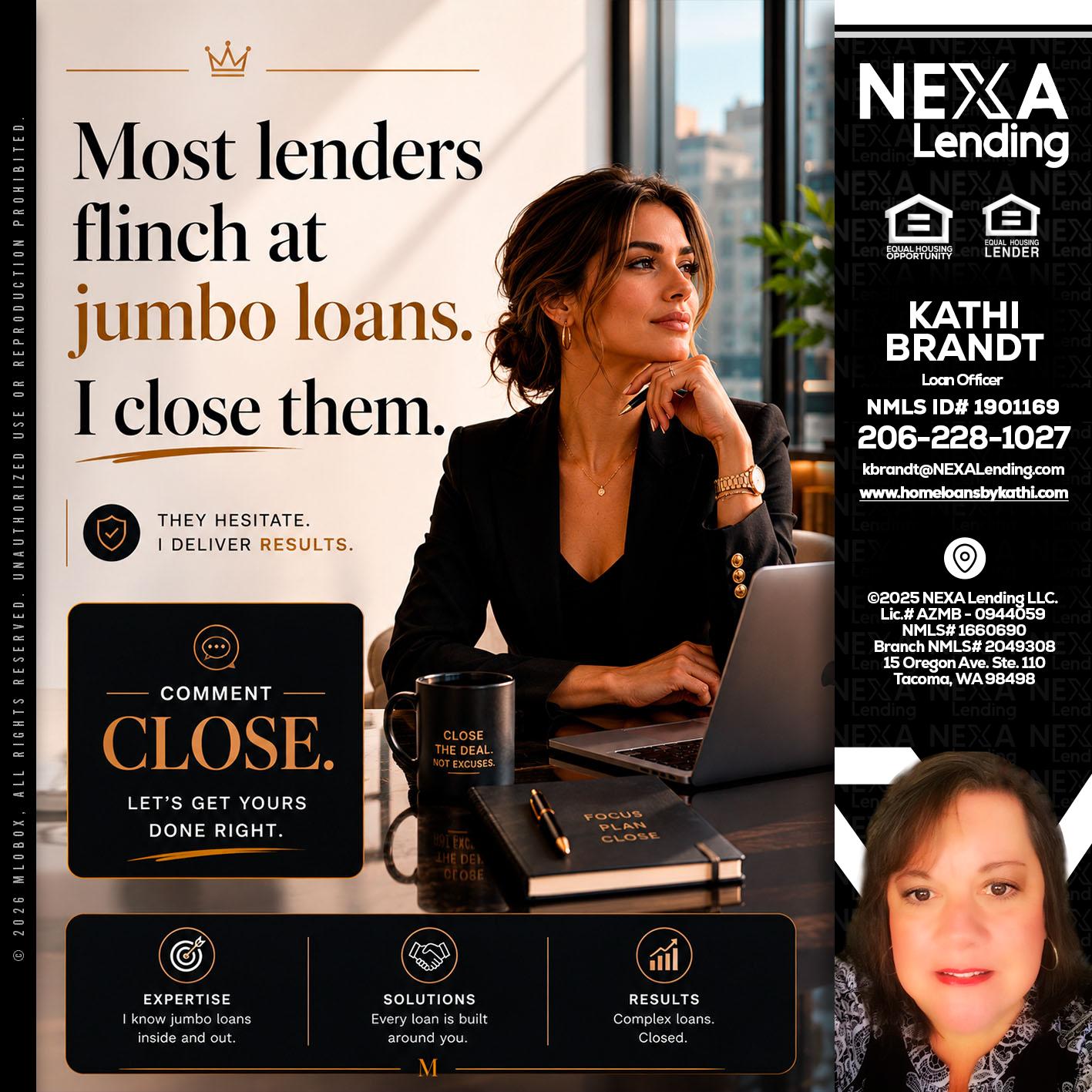 most lenders - Kathi Brandt -Mortgage Loan Originator