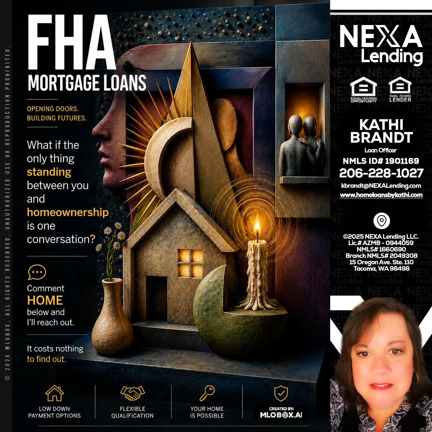 FHA - Kathi Brandt -Mortgage Loan Originator