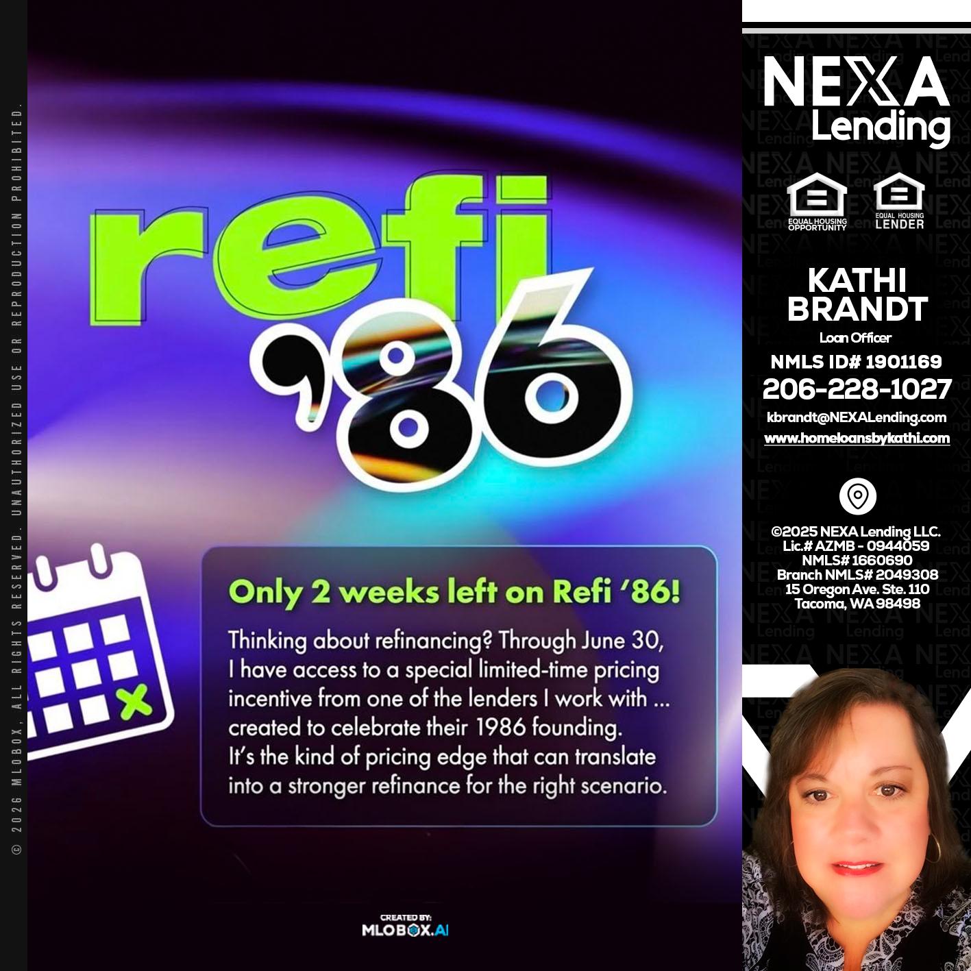 REFI 86 - Kathi Brandt -Mortgage Loan Originator