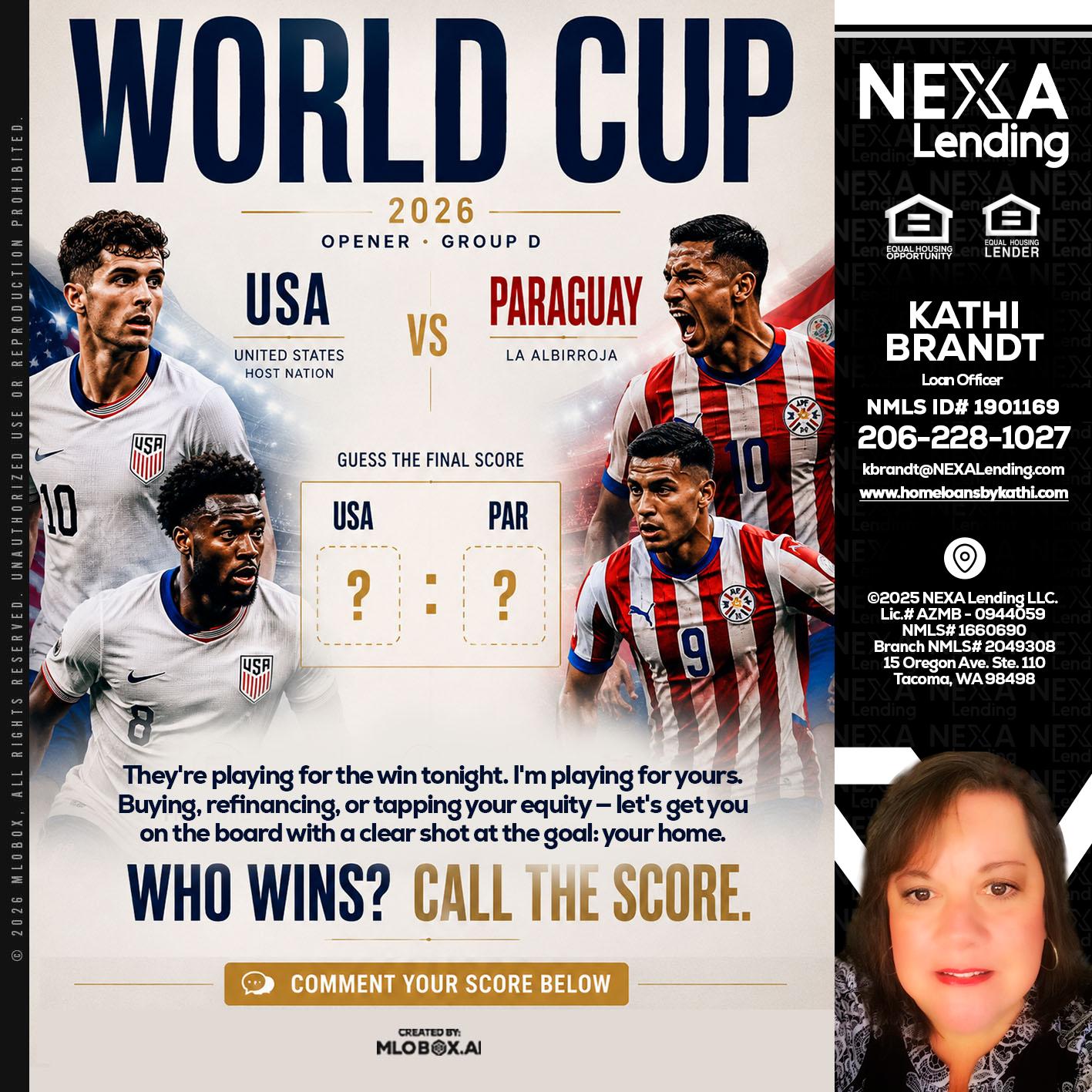 WORLD CUP 2026 - Kathi Brandt -Mortgage Loan Originator