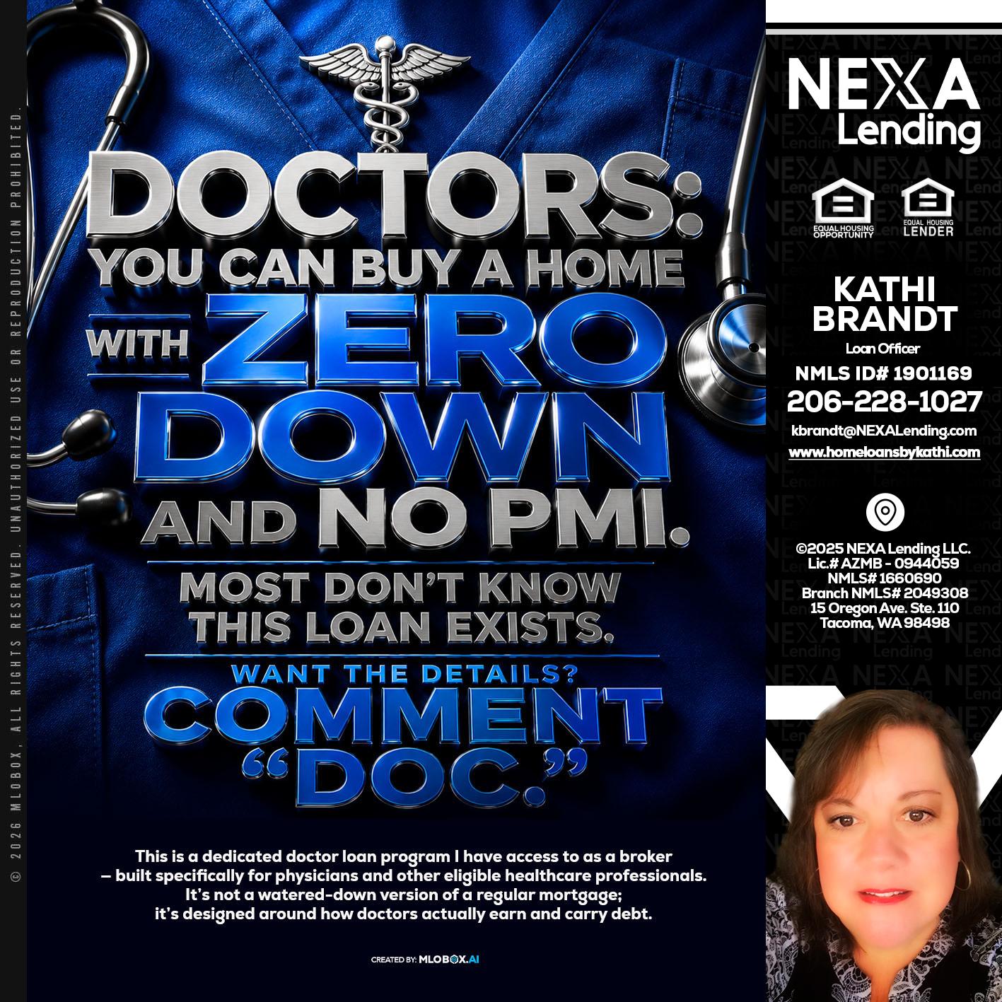 DOCTORS YOU CAN BUY - Kathi Brandt -Mortgage Loan Originator