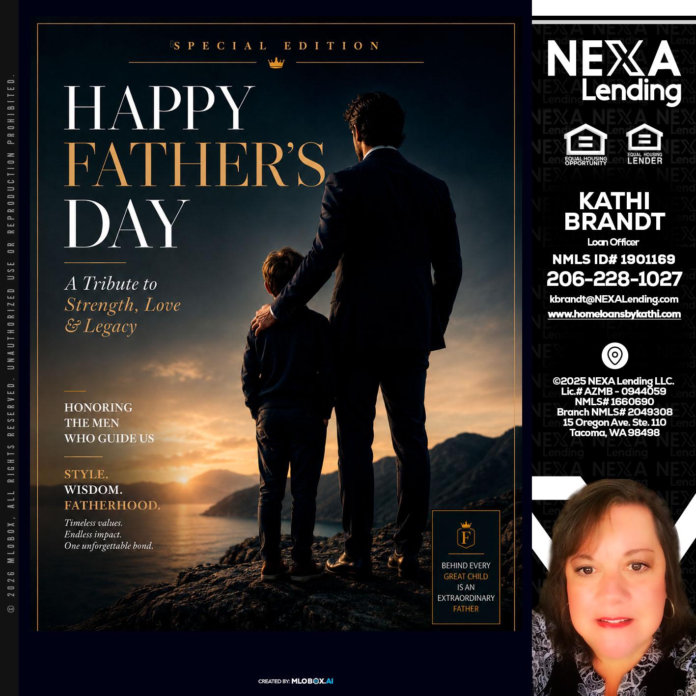 HAPPY FATHERS DAY - Kathi Brandt -Mortgage Loan Originator