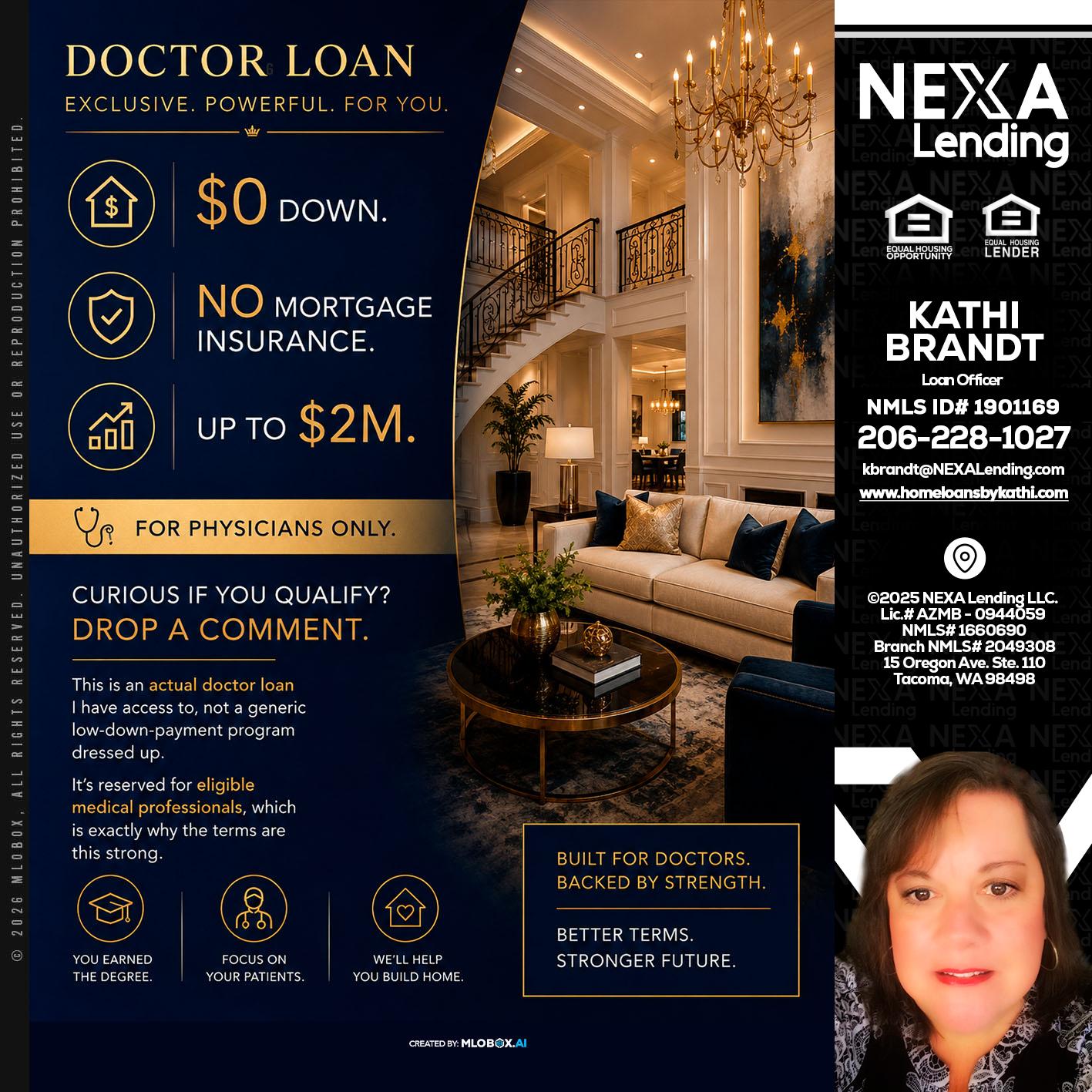 DOCTOR LOANS - Kathi Brandt -Mortgage Loan Originator