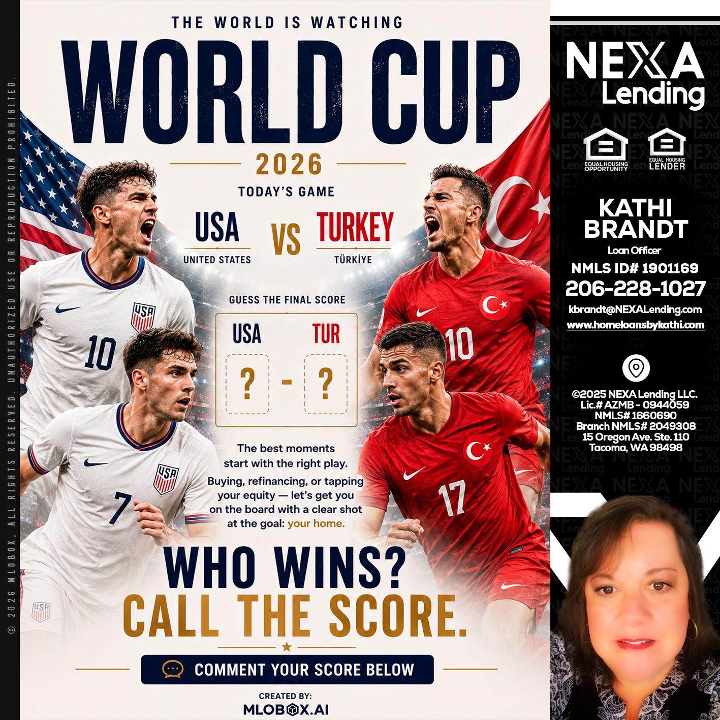 WORLD CUP 2026 - Kathi Brandt -Mortgage Loan Originator