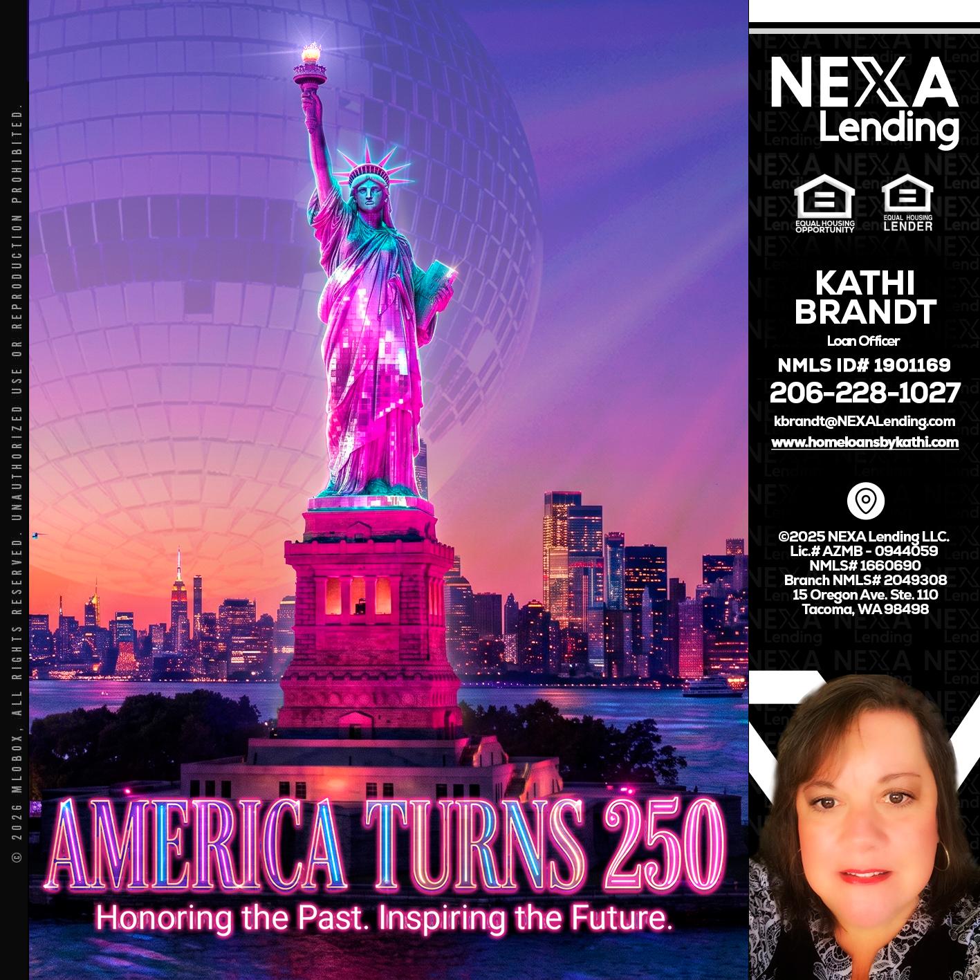 AMERICA TURNS 250 - Kathi Brandt -Mortgage Loan Originator