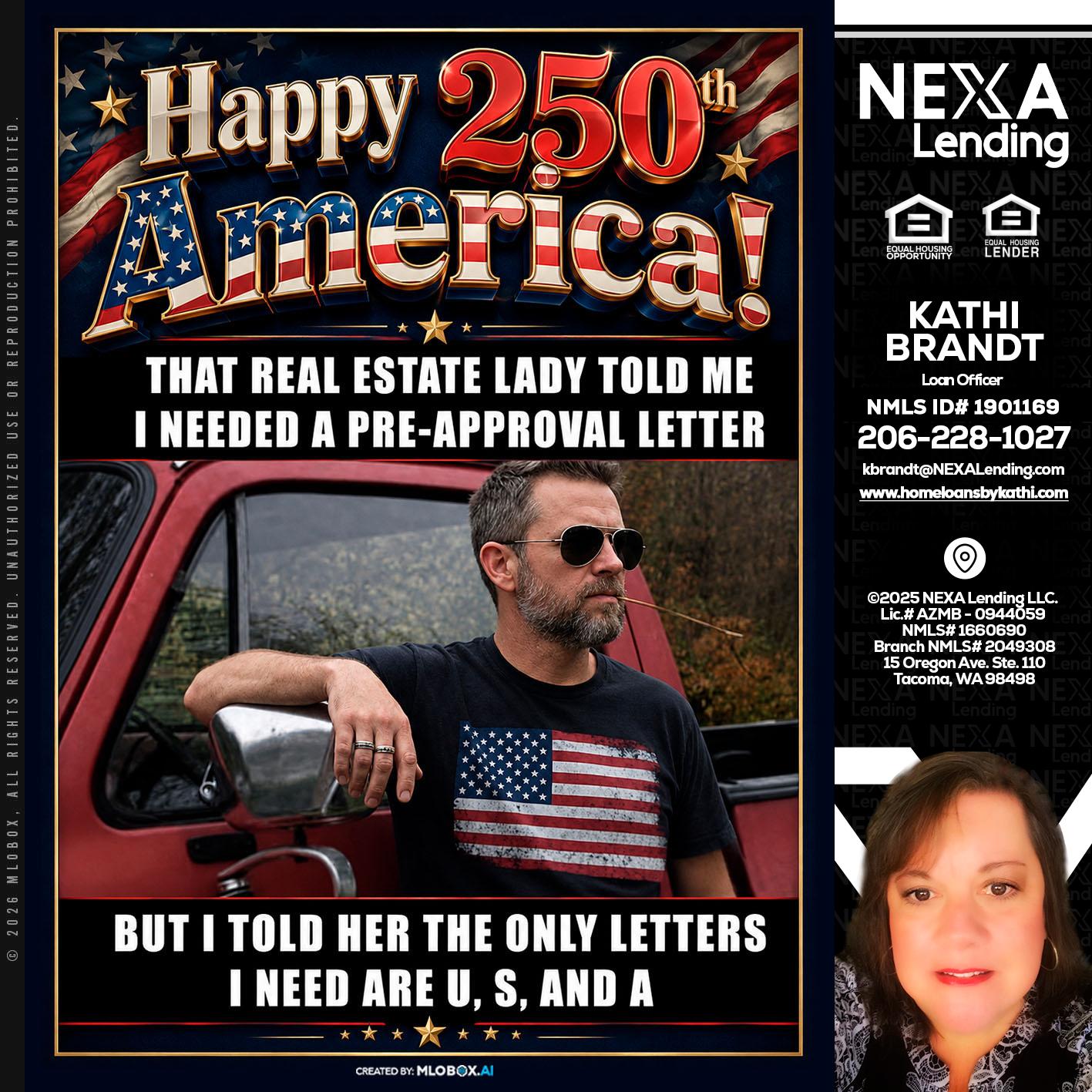 HAPPY 250 TH - Kathi Brandt -Mortgage Loan Originator