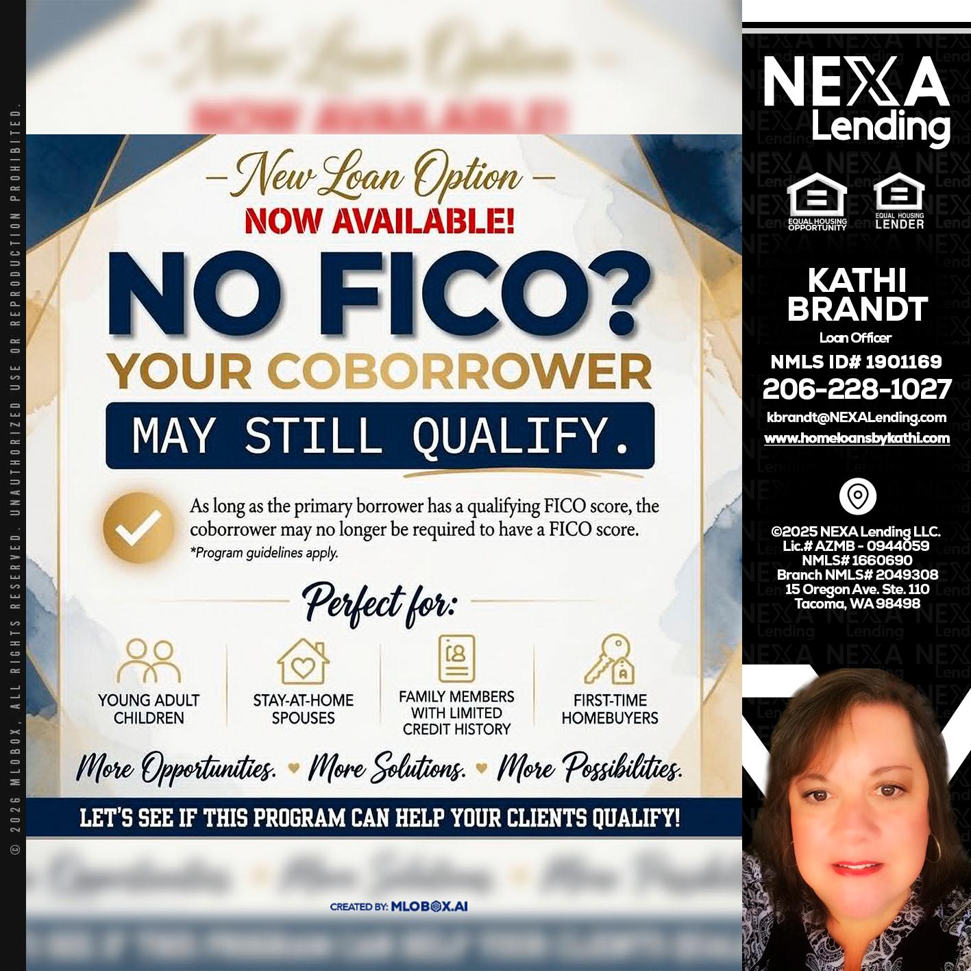 NO FICO? - Kathi Brandt -Mortgage Loan Originator
