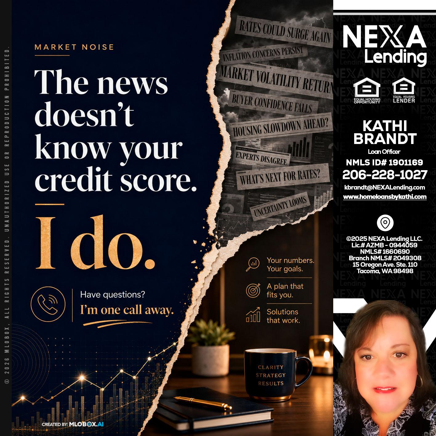 MARKET NOISE - Kathi Brandt -Mortgage Loan Originator