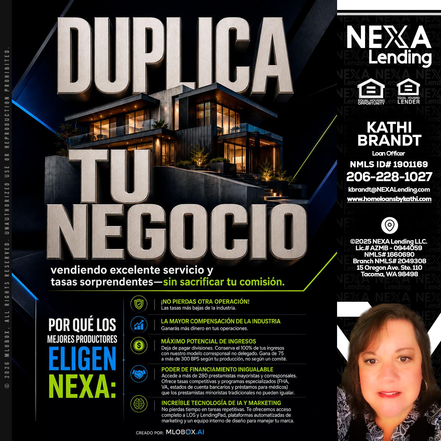 DUPLICA TU NEGOCIO - Kathi Brandt -Mortgage Loan Originator