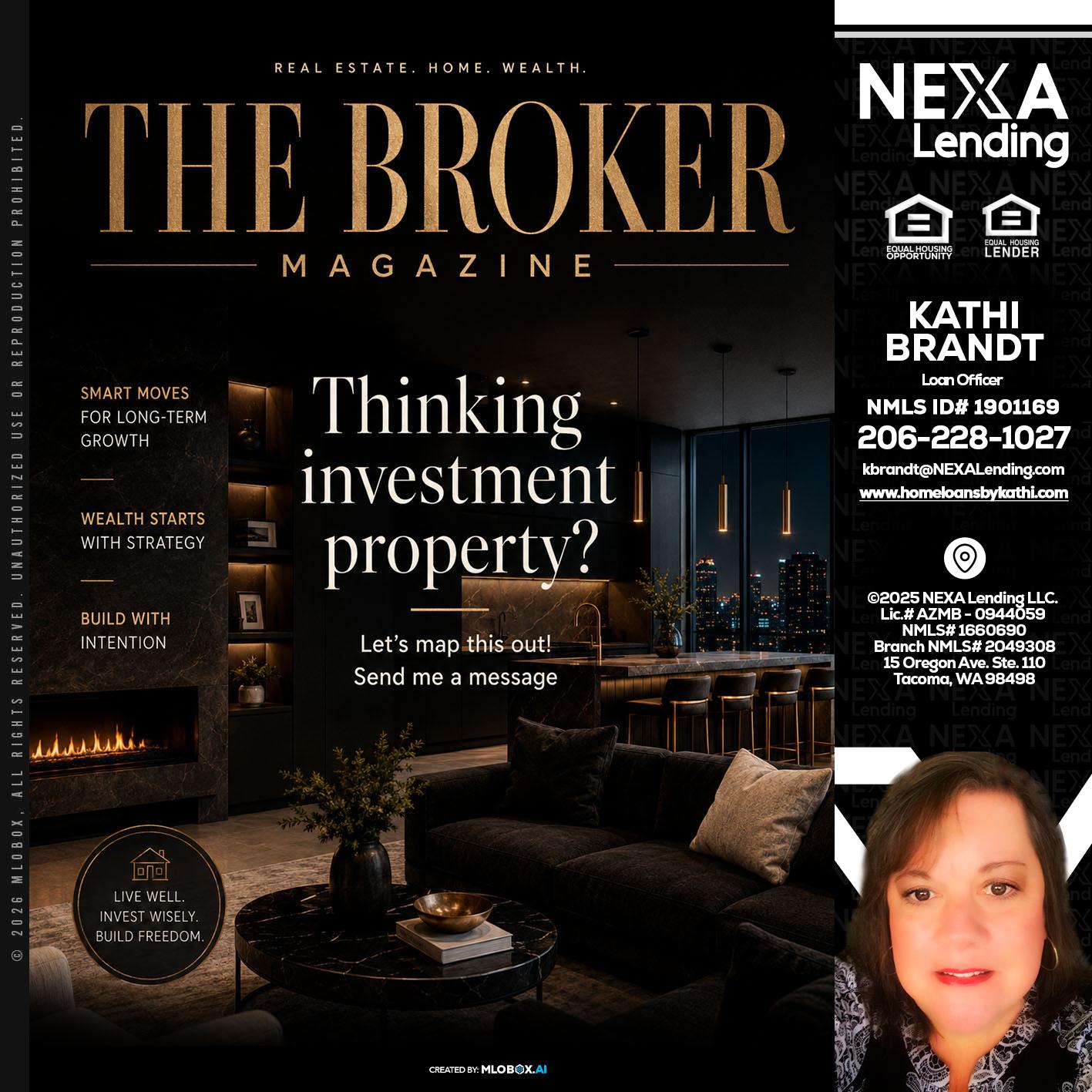 THE BROKER - Kathi Brandt -Mortgage Loan Originator