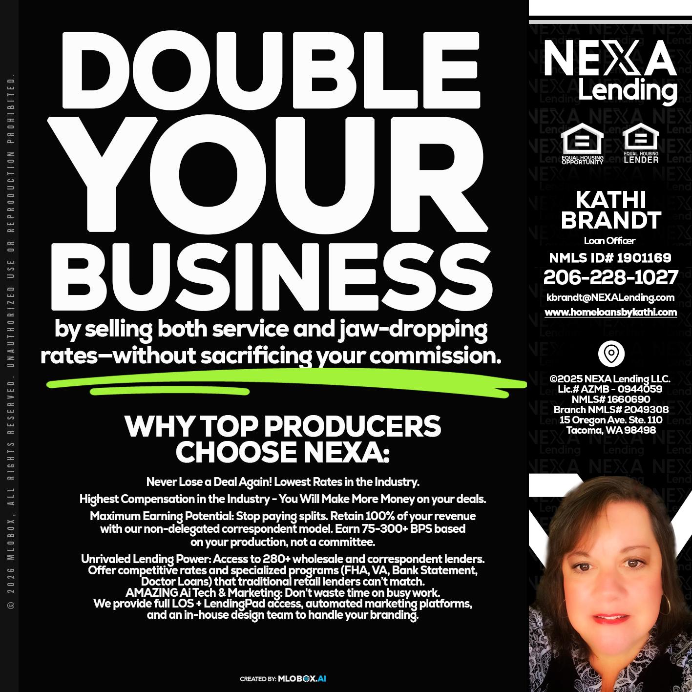 DOUBLE YOUR BUSINESS - Kathi Brandt -Mortgage Loan Originator