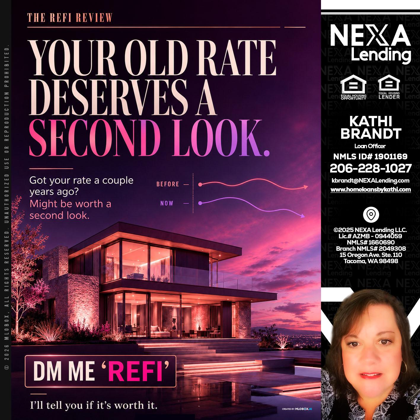 YOUR OLD - Kathi Brandt -Mortgage Loan Originator
