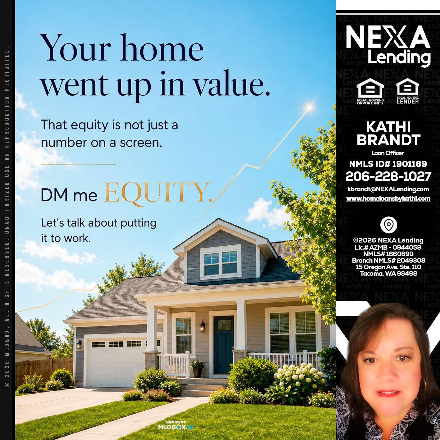 YOUR HOME - Kathi Brandt -Mortgage Loan Originator