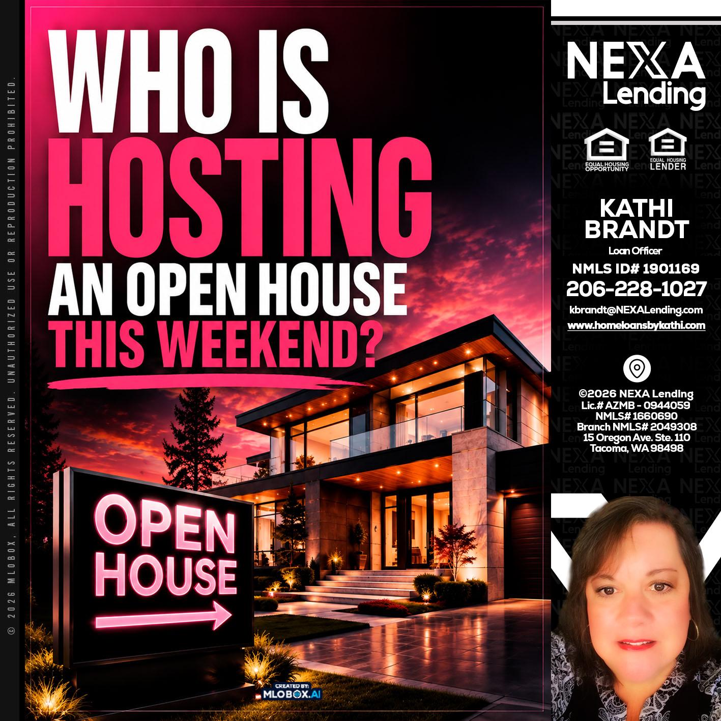 who's is hosting - Kathi Brandt -Mortgage Loan Originator