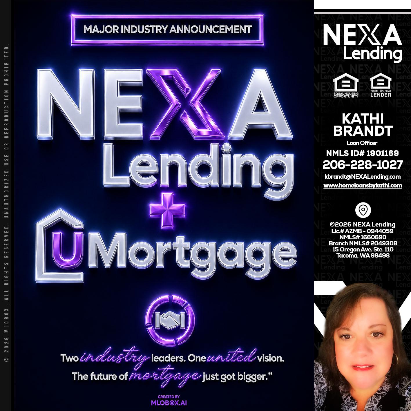 NEXA LENDING U MORTGAGE - Kathi Brandt -Mortgage Loan Originator