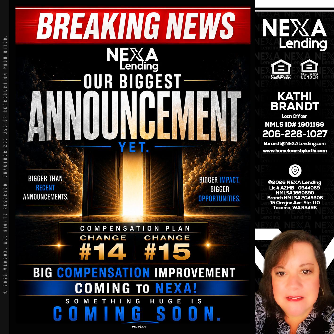 BREAKING NEWS - Kathi Brandt -Mortgage Loan Originator
