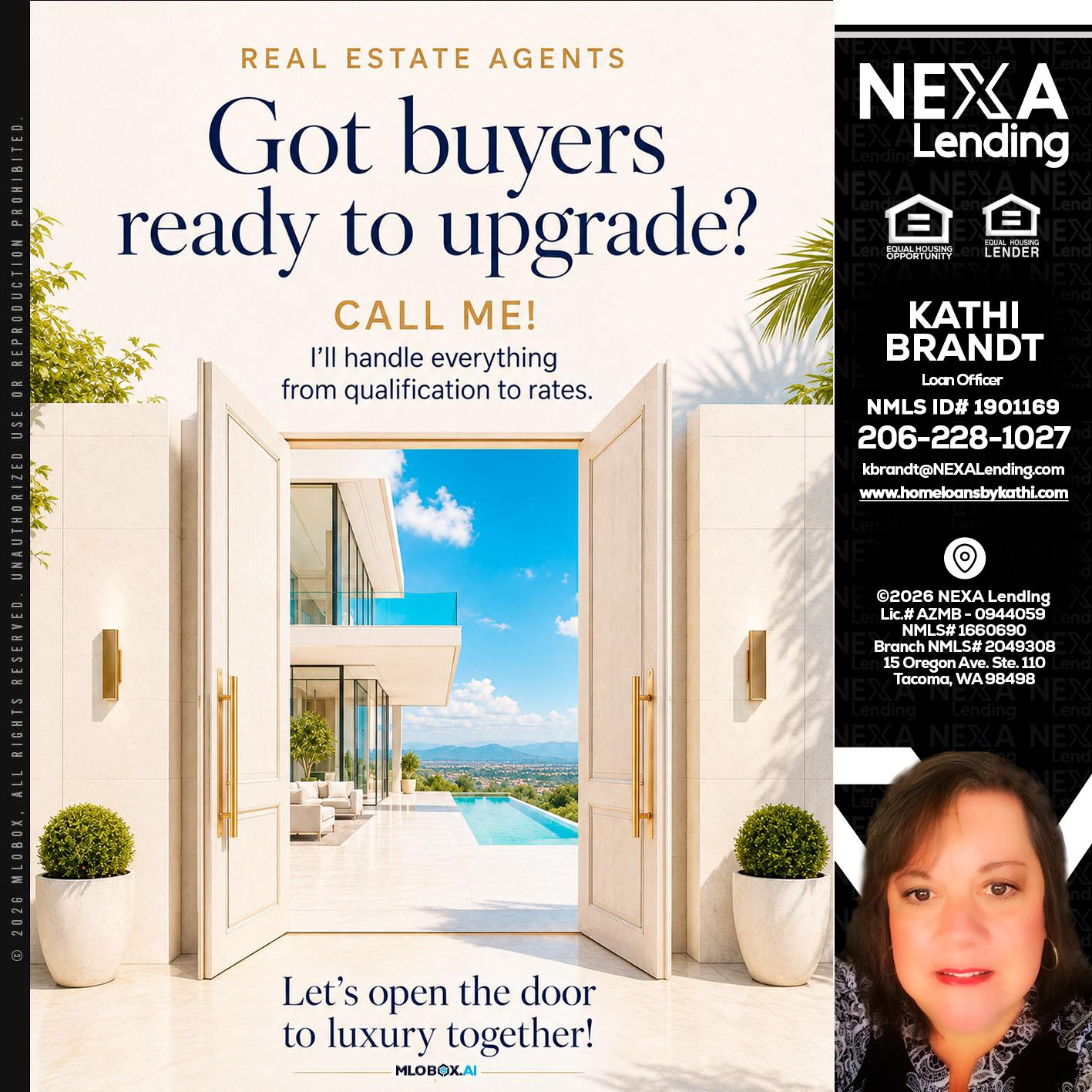 got buyers? - Kathi Brandt -Mortgage Loan Originator