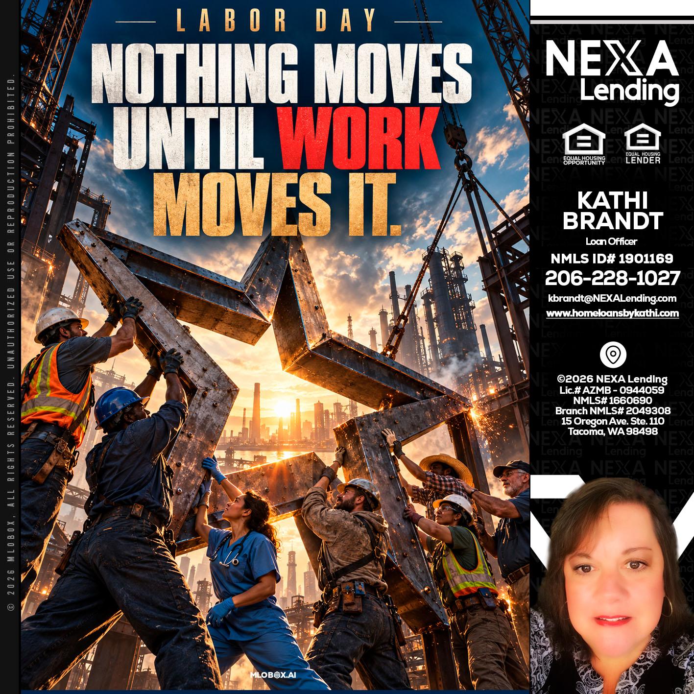 LABOR DAY - Kathi Brandt -Mortgage Loan Originator