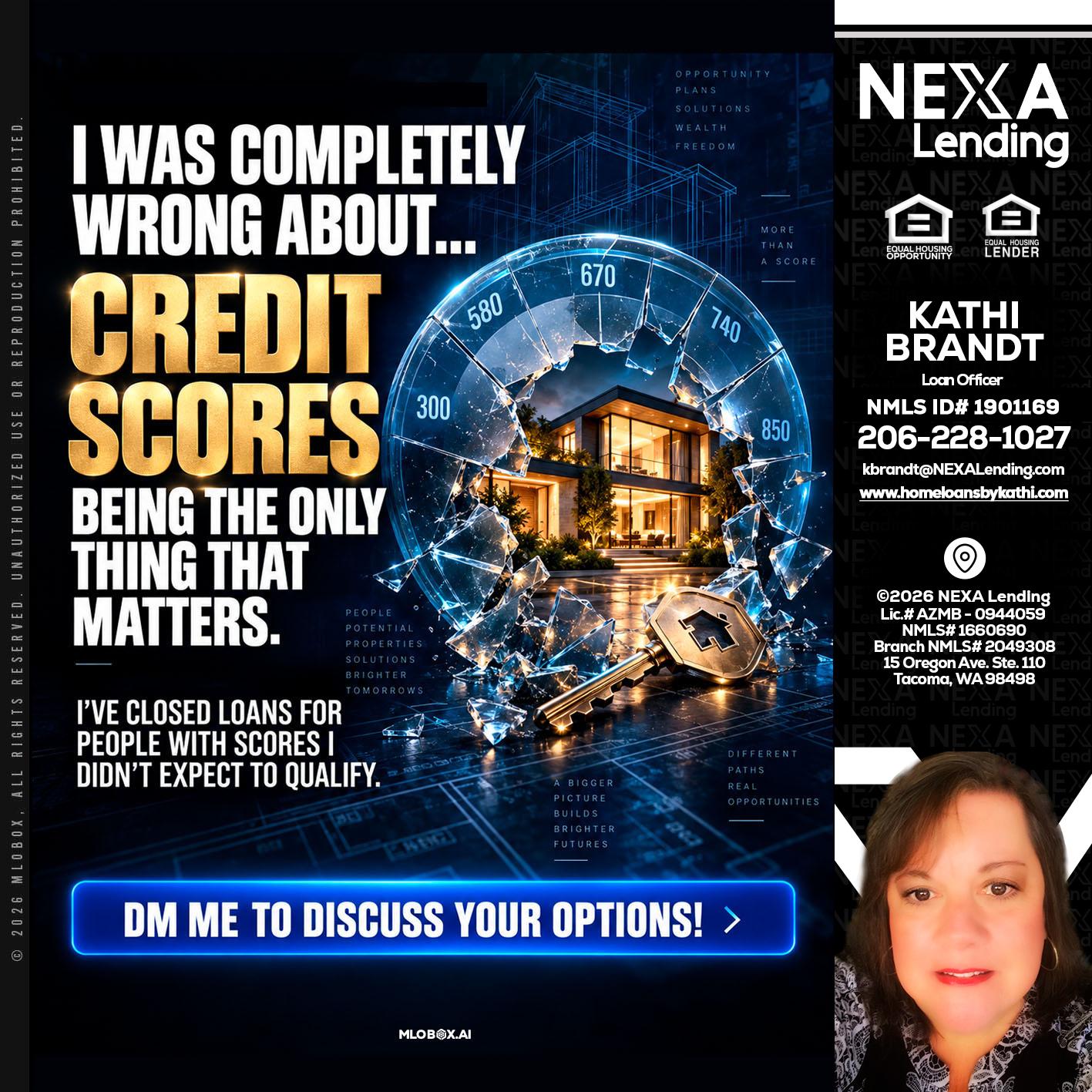 I WAS COMPLETY - Kathi Brandt -Mortgage Loan Originator
