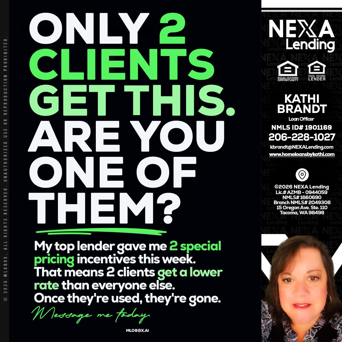 ONLY 2 CLIENTS - Kathi Brandt -Mortgage Loan Originator