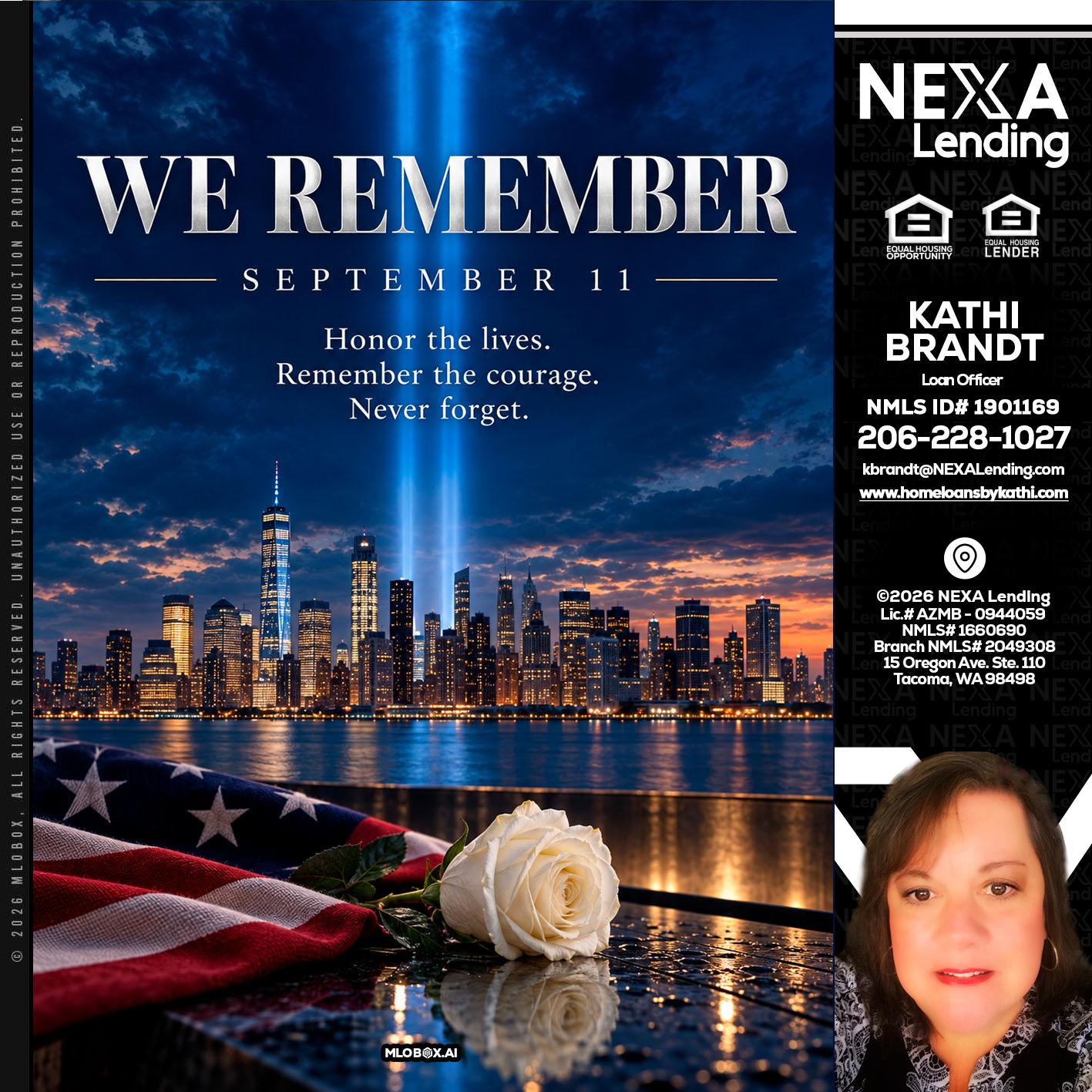 WE REMEMBER - Kathi Brandt -Mortgage Loan Originator