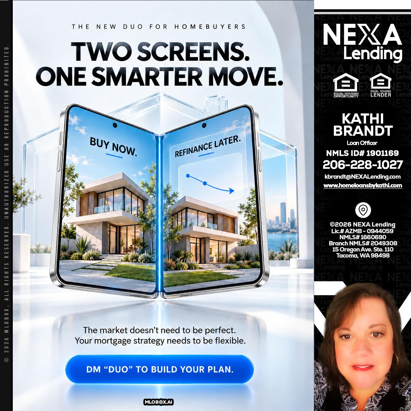 TWO SCREENS - Kathi Brandt -Mortgage Loan Originator