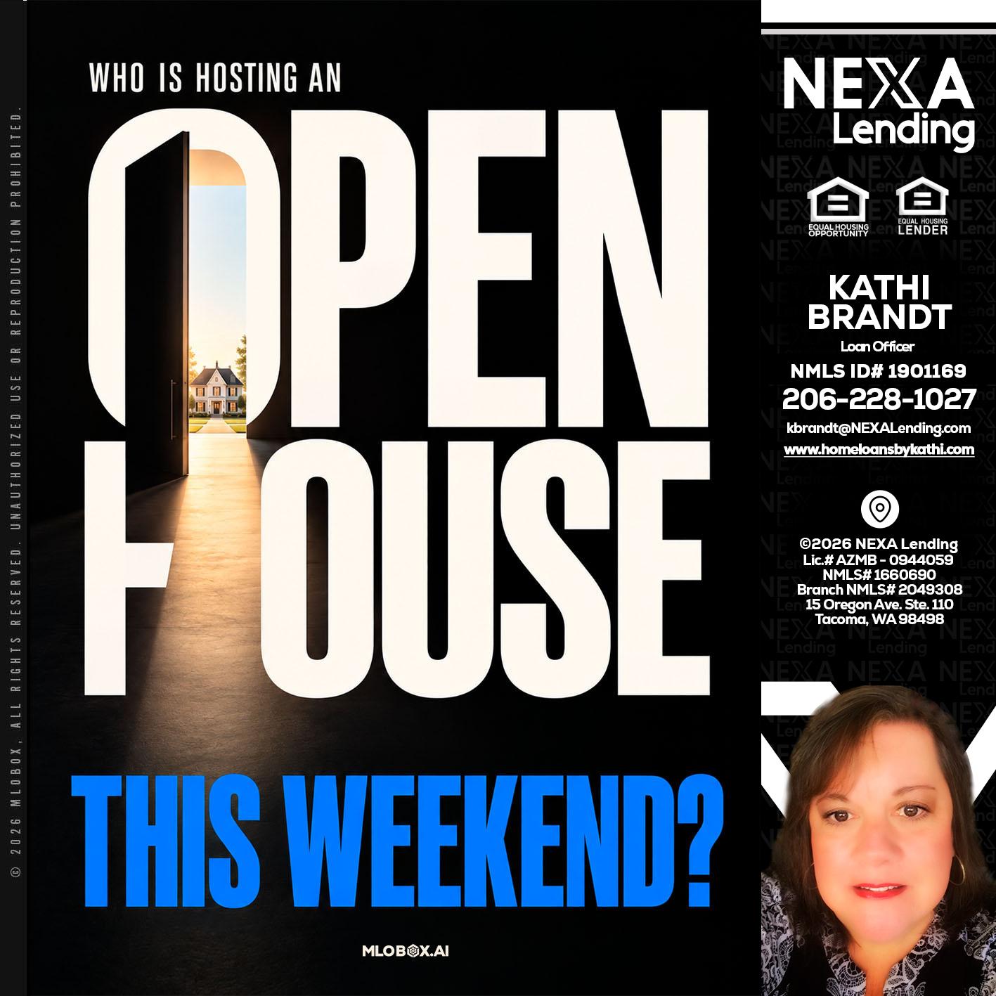 OPEN HOUSE - Kathi Brandt -Mortgage Loan Originator