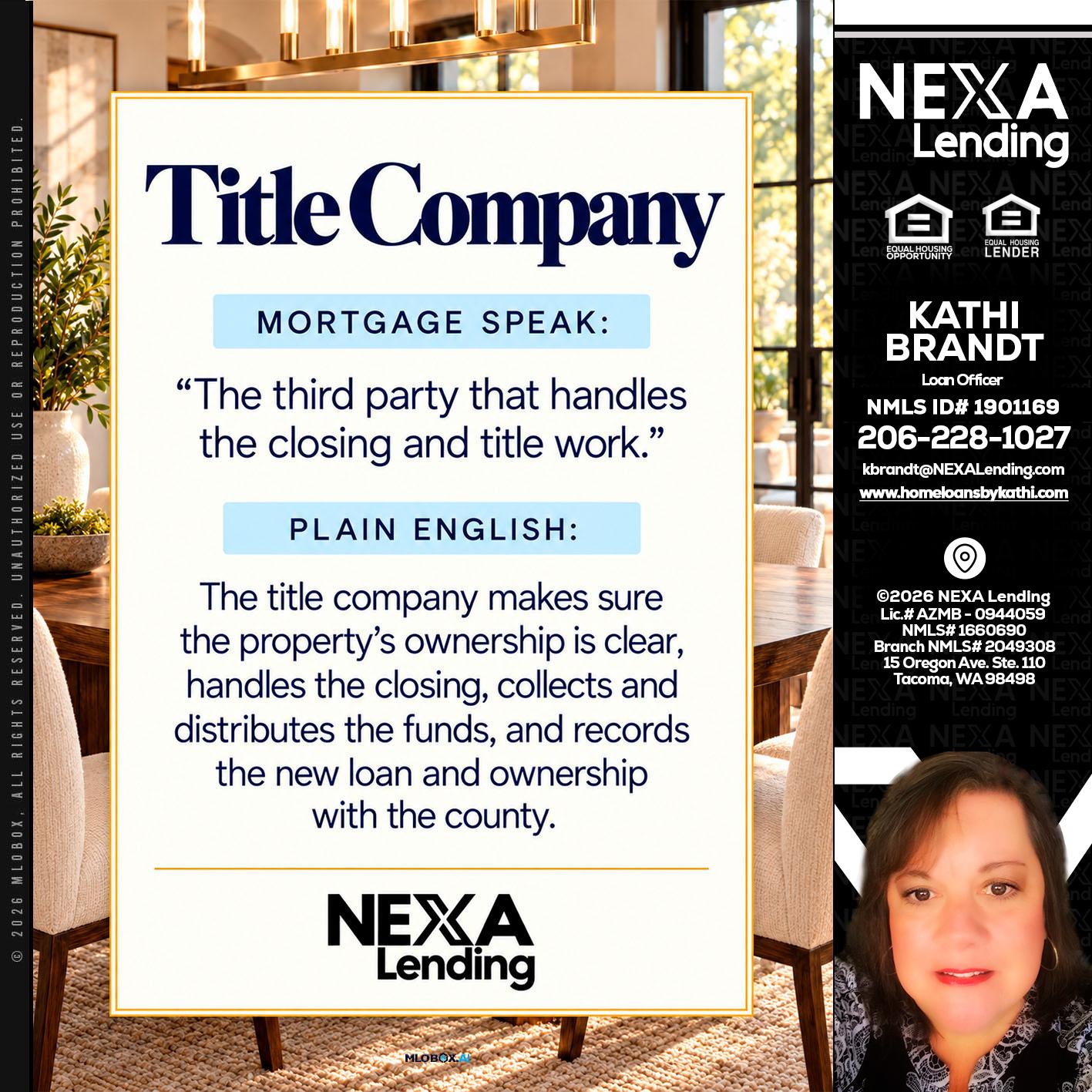 TITLE COMPANY - Kathi Brandt -Mortgage Loan Originator